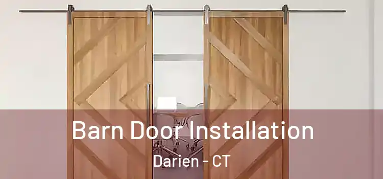 Barn Door Installation Darien - CT