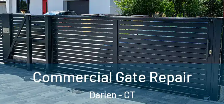 Commercial Gate Repair Darien - CT