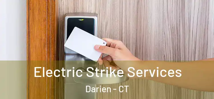 Electric Strike Services Darien - CT
