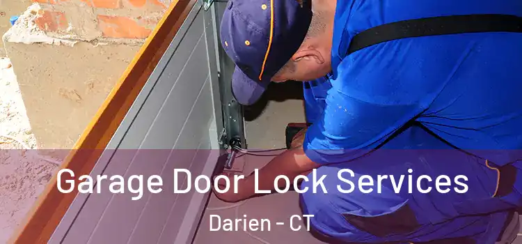 Garage Door Lock Services Darien - CT