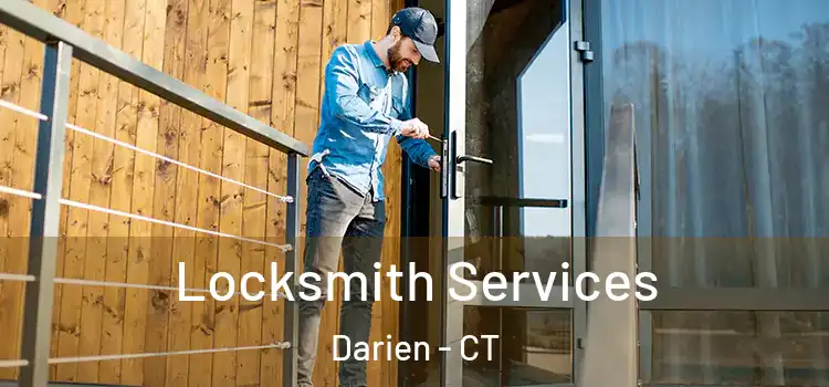 Locksmith Services Darien - CT