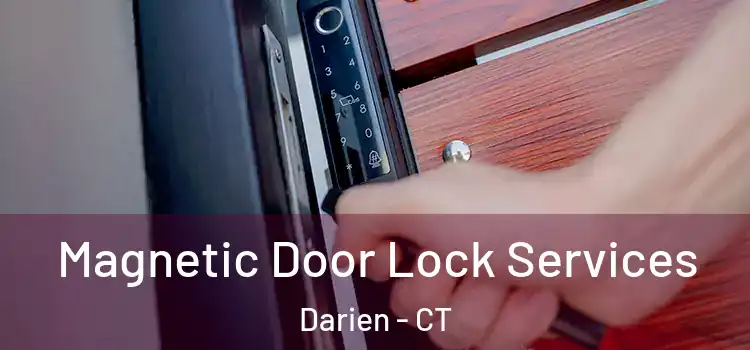 Magnetic Door Lock Services Darien - CT
