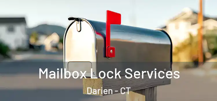 Mailbox Lock Services Darien - CT