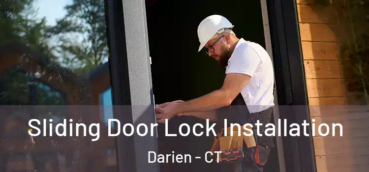 Sliding Door Lock Installation Darien - CT