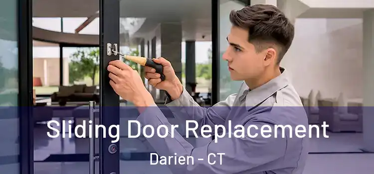 Sliding Door Replacement Darien - CT